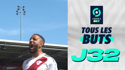 Tous les buts de la J32 - Ligue 2 BKT - 2023/2024